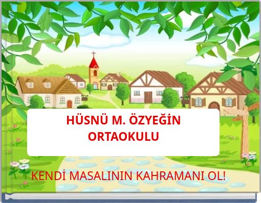 H&Uuml;SN&Uuml; M. &Ouml;ZYEĞİN ORTAOKULU