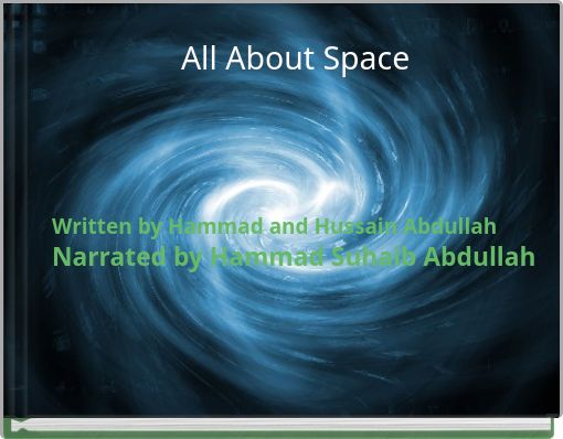 All About Space Written by Hammad and Hussain Abdullah Narrated by Hammad Suhaib Abdullah