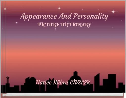 Appearance And Personality PİCTURE DİCTİONARY