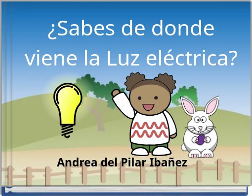 &iquest;Sabes de donde viene la Luz el&eacute;ctrica?