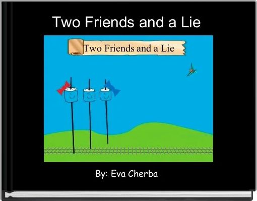 Front cover of 'Two Friends and a Lie ' 