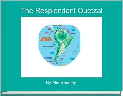 Front cover of 'The Resplendent Quetzal' 