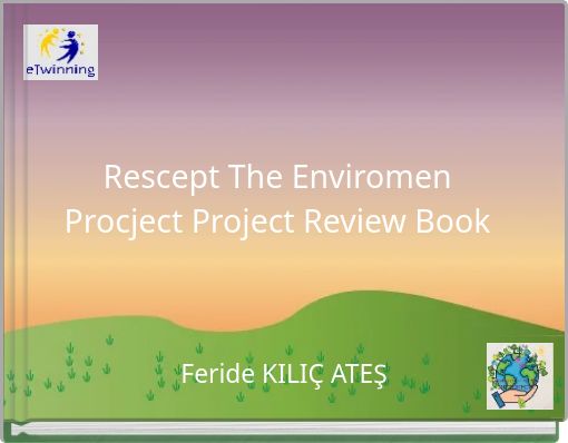 Rescept The Enviromen Procject Project Review Book