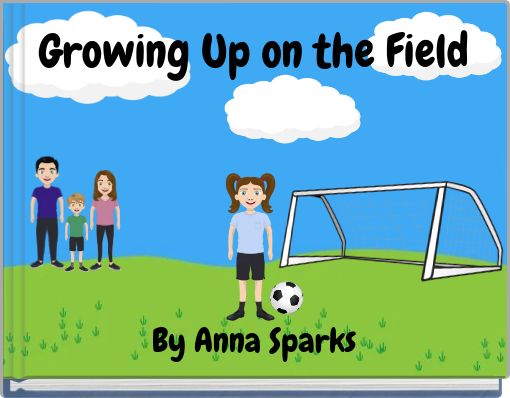 Growing Up on the Field