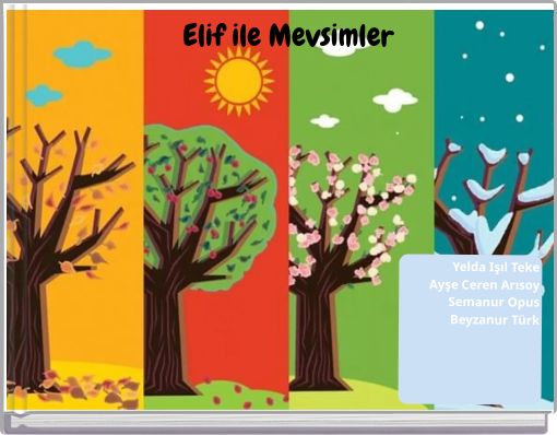 Elif ile Mevsimler