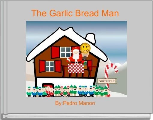 The Garlic Bread Man 