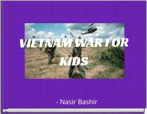 VIETNAM WAR FOR KIDS