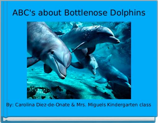 Book Cover for: ABC's about Bottlenose Dolphins