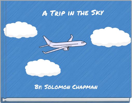 A Trip in the Sky