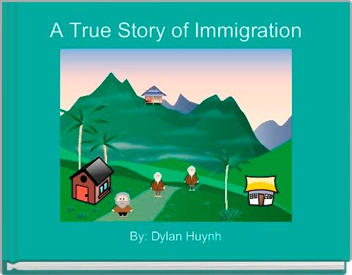 Book Cover for: A True Story of Immigration 