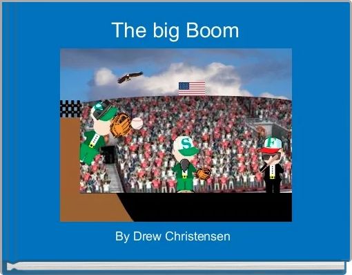 The big Boom