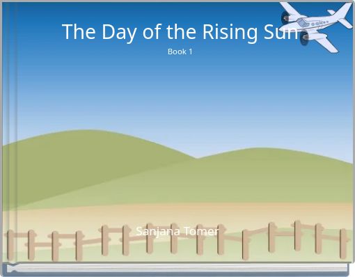 The Day of the Rising Sun Book 1