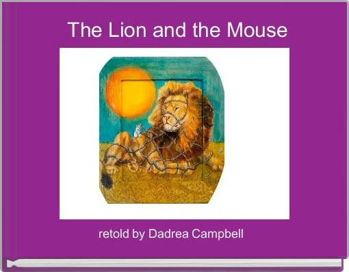  The Lion and the Mouse