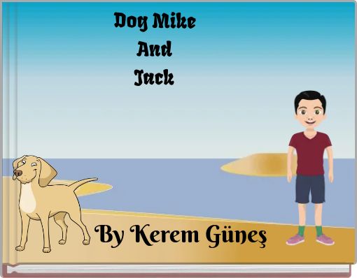 Front cover of 'Dog Mike And Jack' 