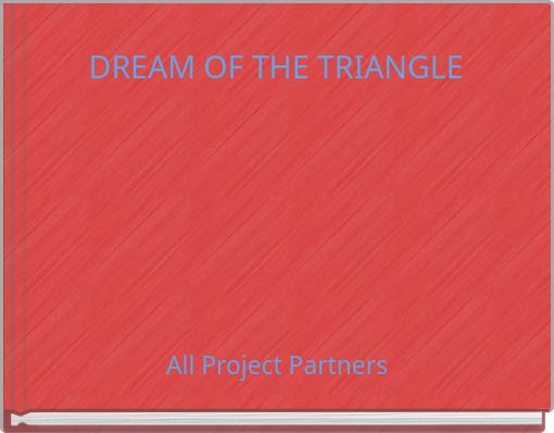 DREAM OF THE TRIANGLE