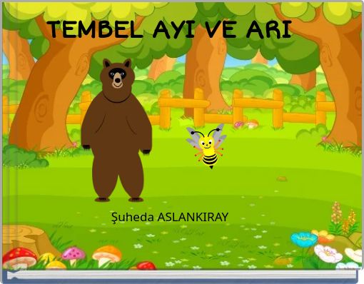 TEMBEL AYI VE ARI