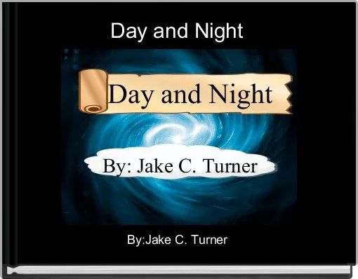 Front cover of 'Day and Night ' 