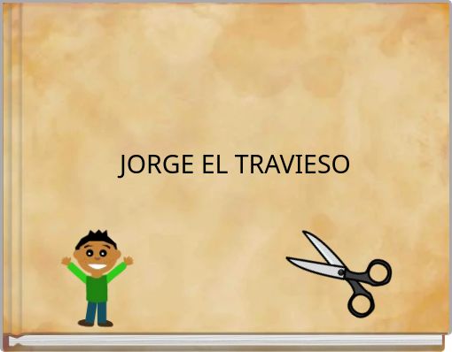 Front cover of 'JORGE EL TRAVIESO' 
