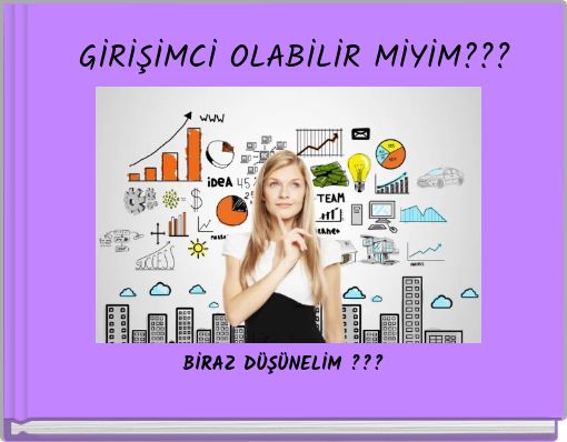 GİRİŞİMCİ OLABİLİR MİYİM???