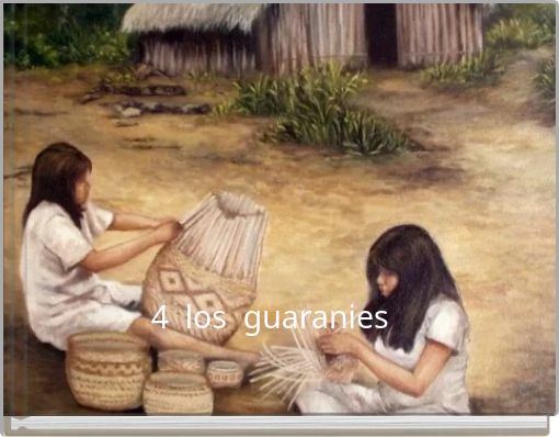 4 los guaranies