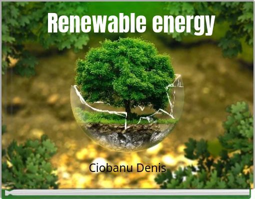 Renewable energy