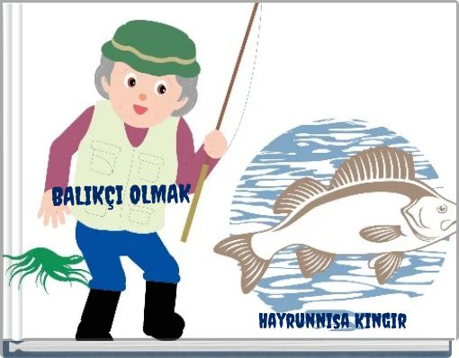 BALIK&Ccedil;I OLMAK