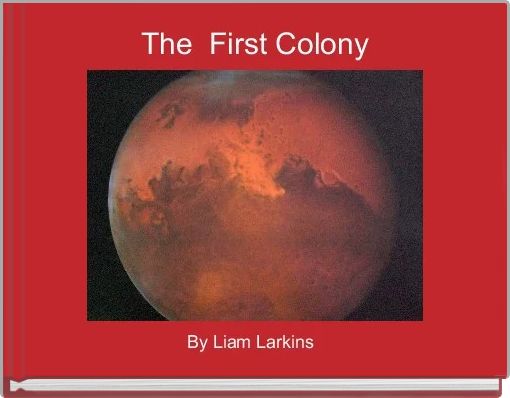 The  First Colony