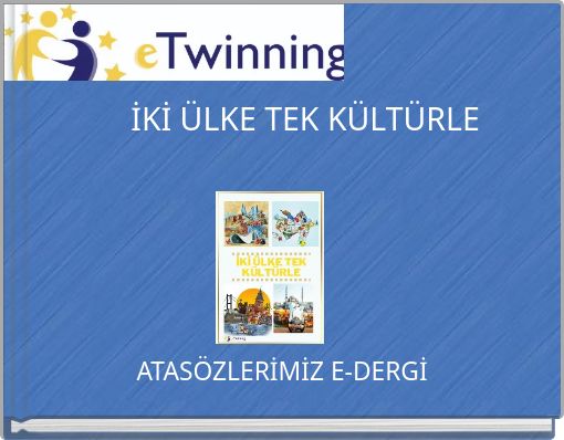 İKİ ÜLKE TEK KÜLTÜRLE