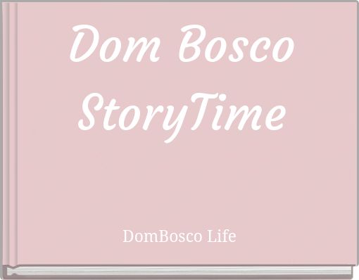 Dom Bosco StoryTime