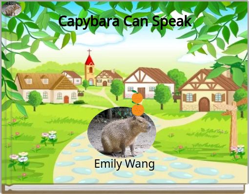 Front cover of 'Capybara Can Speak' 