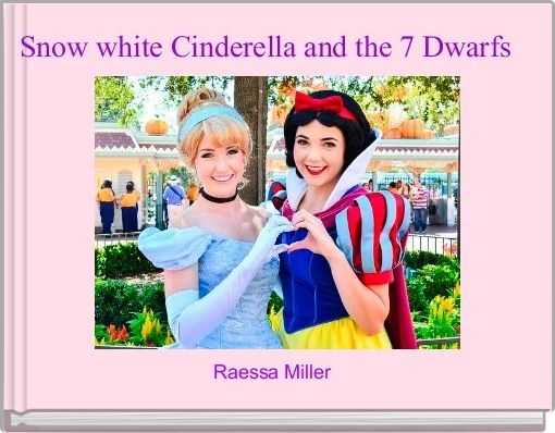 Front cover of 'Snow white Cinderella and the 7 Dwarfs ' 