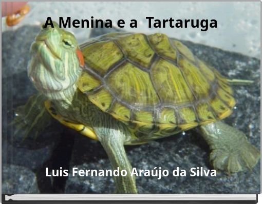 A Menina e a Tartaruga