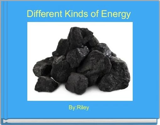 Different Kinds of Energy 