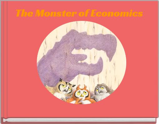 The Monster of Economics