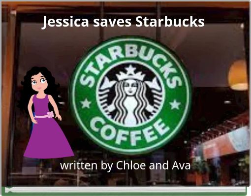 Jessica saves Starbucks