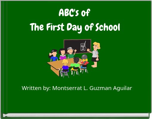 ABC's of The First Day of School