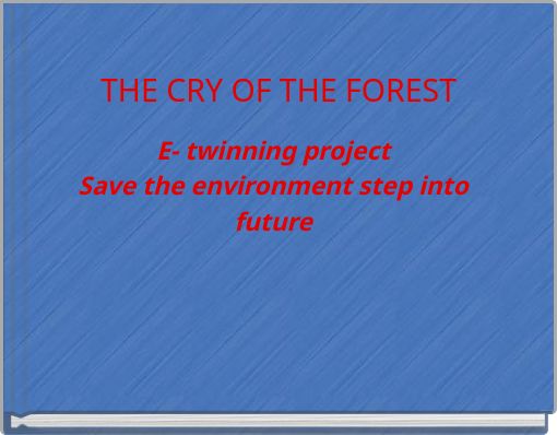 THE CRY OF THE FOREST