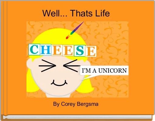 Front cover of 'Well... Thats Life ' 