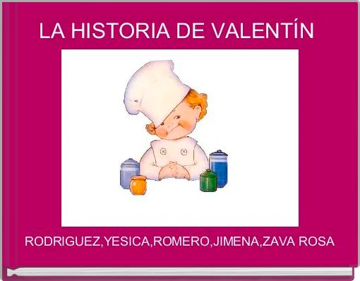 LA HISTORIA DE VALENTÍN 