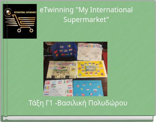 eTwinning "My International Supermarket"