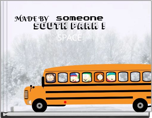 Front cover of 'South Park ! SPACE' 