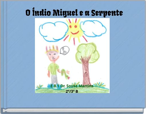 O Índio Miguel e a Serpente