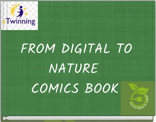 FROM DIGITAL TO NATURE COMICS BOOK