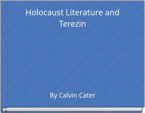 Holocaust Literature and Terezin