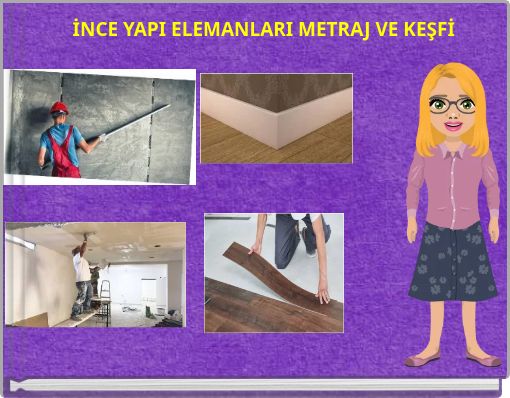 İNCE YAPI ELEMANLARI METRAJ VE KEŞFİ