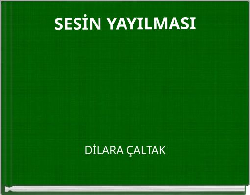 SESİN YAYILMASI