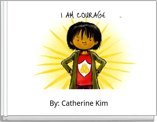 I AM COURAGE!