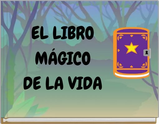 EL LIBRO MÁGICO DE LA VIDA