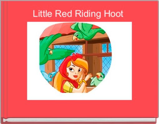 Front cover of 'Little Red Riding Hoot ' 