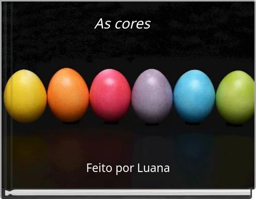 As cores